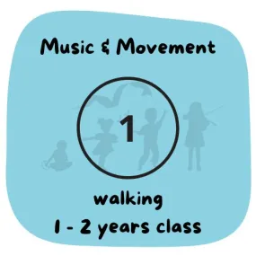 B. Term 2 - WINTER 2024 - Music & Movement - 1-2yrs "Walking with Parent"