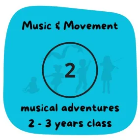 C. Term 2 - WINTER 2024 - Music & Movement - 2-3yrs w/ parent